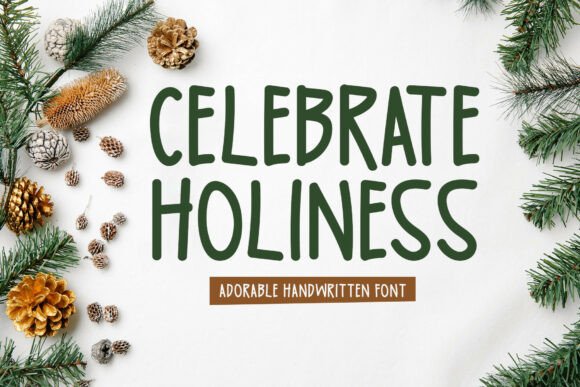 Celebrate Holiness: A Font for Joyful, Modern Design