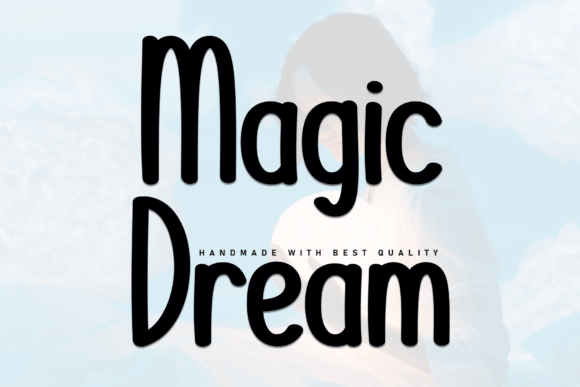 Magic Dream: Crafting Warmth in Modern Typography