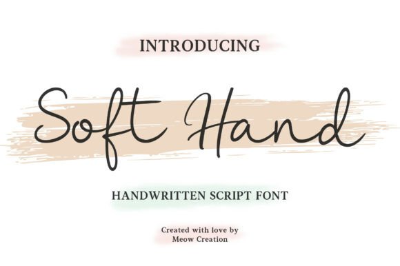 Soft Hand Font: Crafting Authentic & Approachable Design
